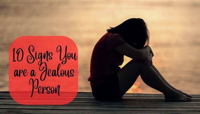 Signs you are a jealous person
