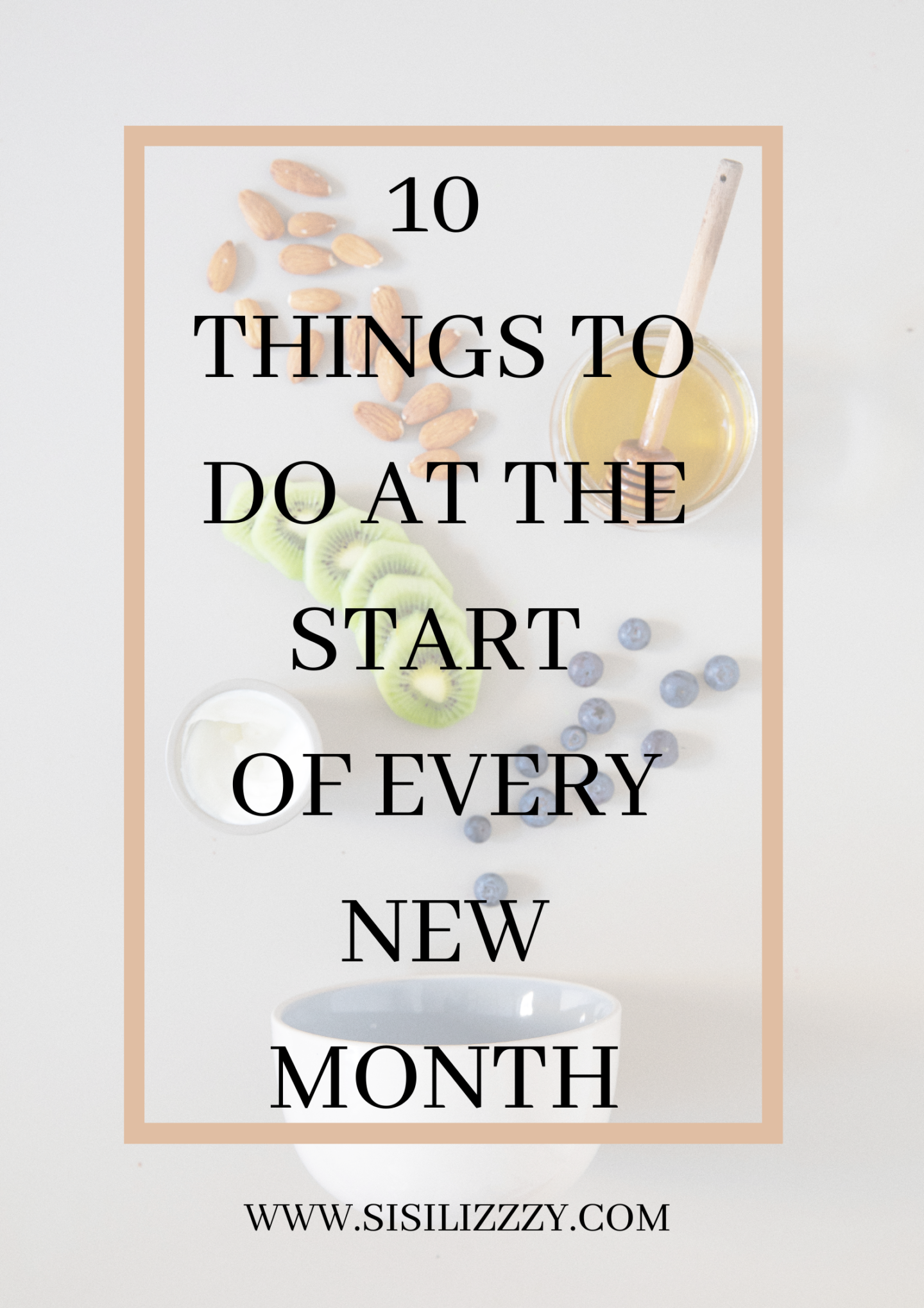Things to do at the beginning of a new month